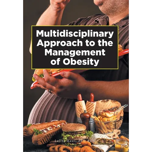 Multidisciplinary Approach to the Management of Obesity