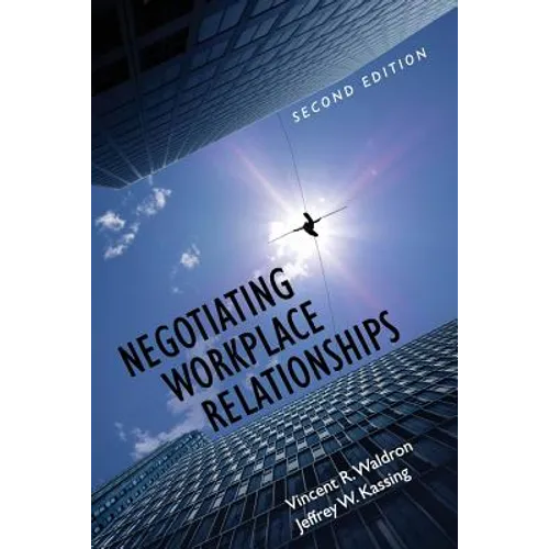 Negotiating Workplace Relationships