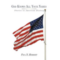 God Knows All Your Names: Stories in American History