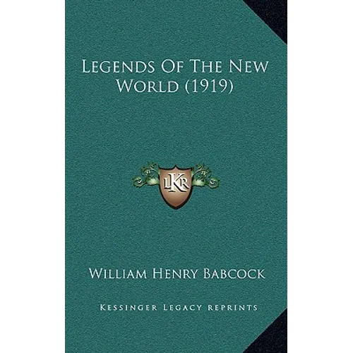 Legends Of The New World (1919)