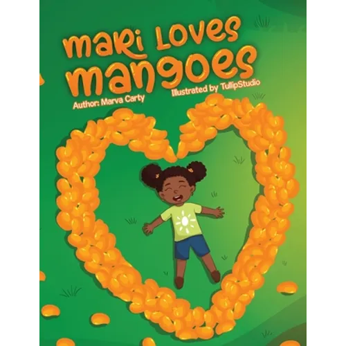 Mari Loves Mangoes