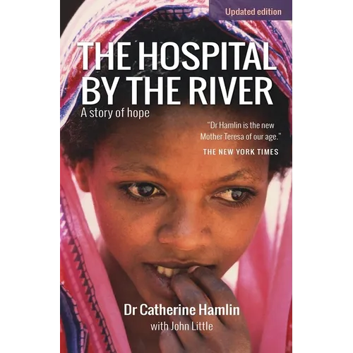 The Hospital by the River: A Story of Hope