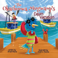 The Okachoowa Mugwamp's Cajun Vacation