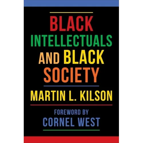 Black Intellectuals and Black Society