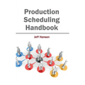 Production Scheduling Handbook