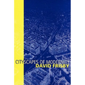 Cityscapes of Modernity: Critical Explorations