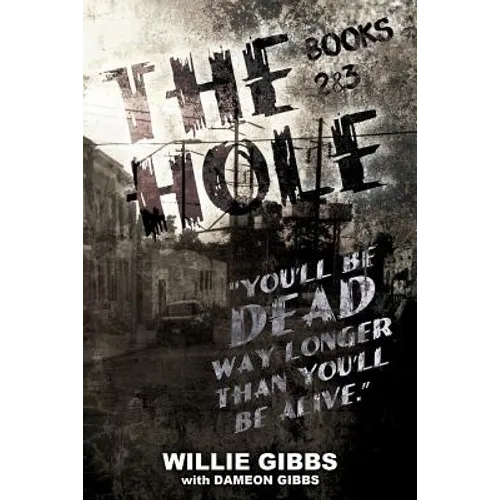 The Hole: Books 2 & 3
