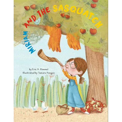 Miriam and the Sasquatch: A Rosh Hashanah Story