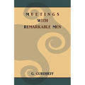 Meetings with Remarkable Men