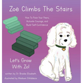 Zoë Climbs The Stairs