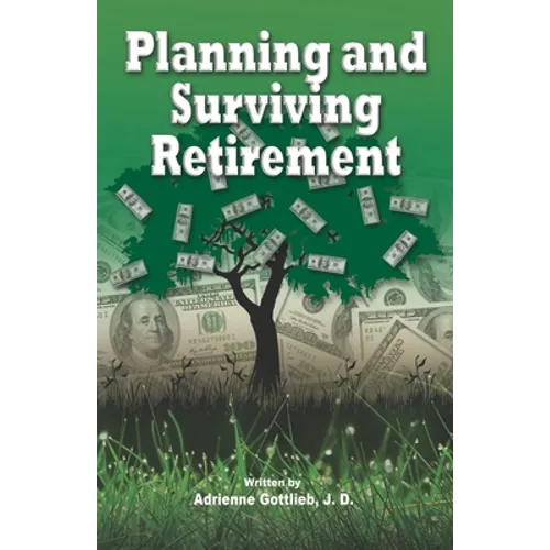Planning and Surviving Retirement