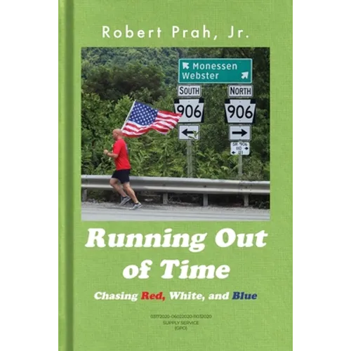 Running Out of Time (B&W Interior): Chasing Red, White, and Blue