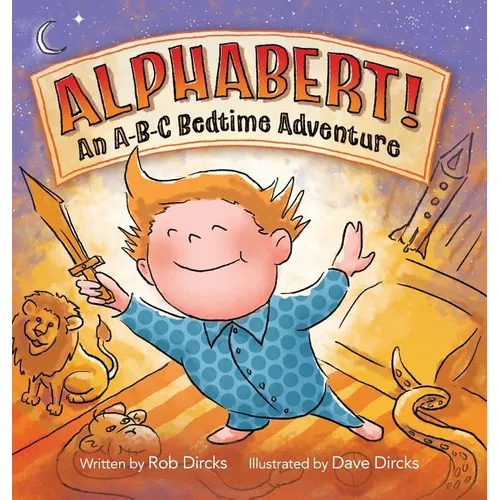 Alphabert! An A-B-C Bedtime Adventure