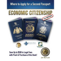 Economic Citizenship (2nd Edition): Where to Apply for a Second Passport