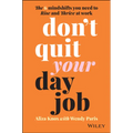 Don't Quit Your Day Job