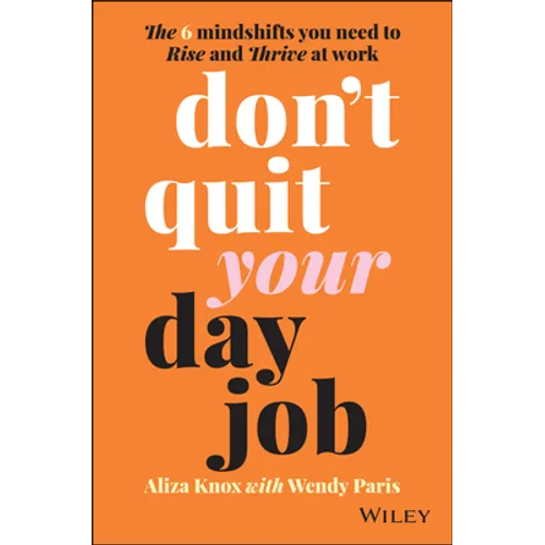 Don't Quit Your Day Job