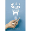 Media Writing: A Practical Introduction