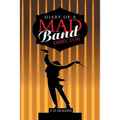 Diary of a Mad Band Director