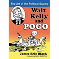 Walt Kelly and Pogo: The Art of the Political Swamp