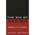 Sin of Racism: How to be Set Free