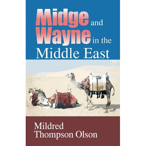 Midge and Wayne in the Middle East