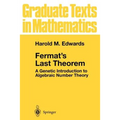 Fermat's Last Theorem: A Genetic Introduction to Algebraic Number Theory