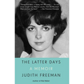 The Latter Days: A Memoir