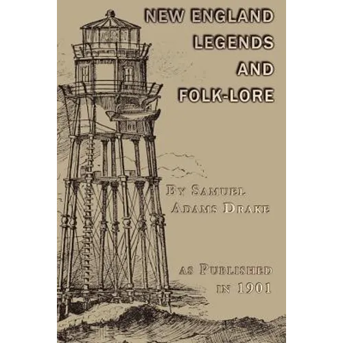 A Book of New England Legends and Folk Lore