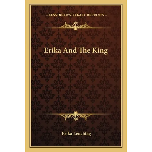 Erika And The King