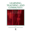 Learning, Teaching, and Community: Contributions of Situated and Participatory Approaches to Educational Innovation