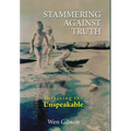 Stammering Against Truth