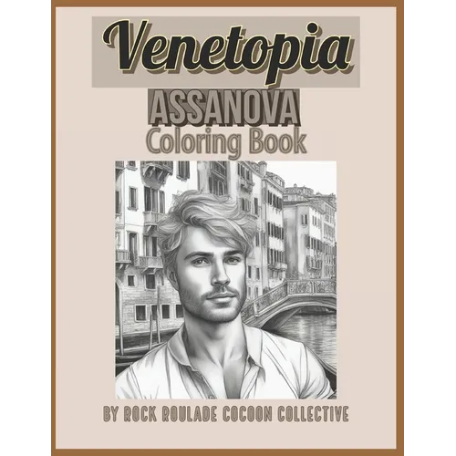 Assanova, Venetopia: Coloring Book