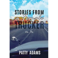 Stories From a Female Trucker