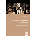 The Role of Personality in Disease