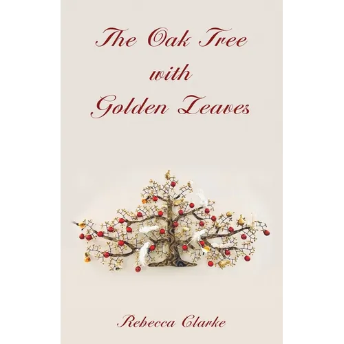The Oak Tree with Golden Leaves