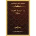 Life Of Honore De Balzac