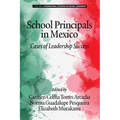 School Principals in Mexico: Cases of Leadership Success