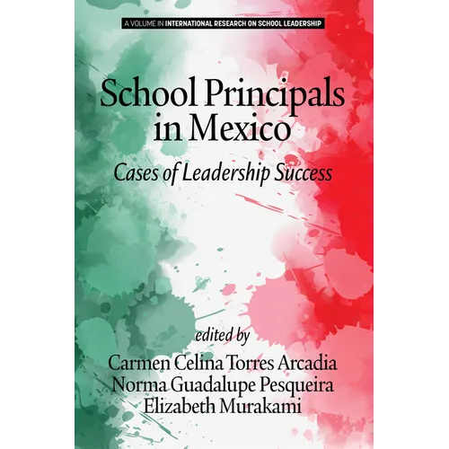 School Principals in Mexico: Cases of Leadership Success