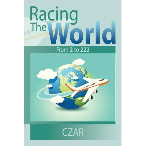 Racing The World: From 2 to 222