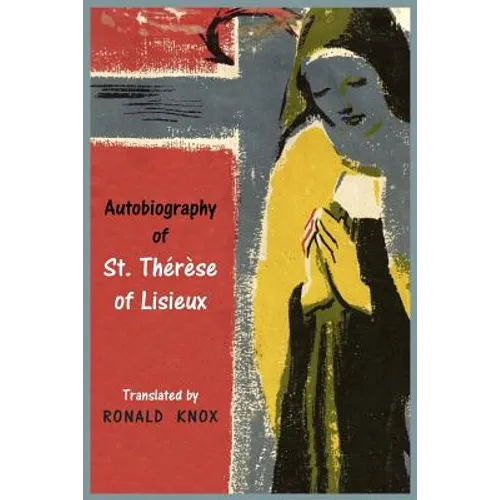 Autobiography of St. Therese of Lisieux