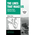 The Lines That Make Us: Stories from Nathan's Bus