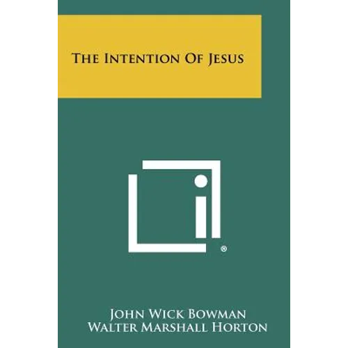 The Intention of Jesus