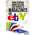 How to Make Money Selling Old Books and Magazines on eBay