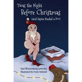 Twas the Night Before Christmas (and Santa Needed a Poo)