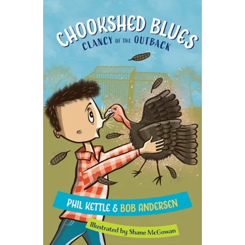 Chookshed Blues: Clancy of the Outback series