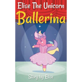 Elise The Unicorn Ballerina