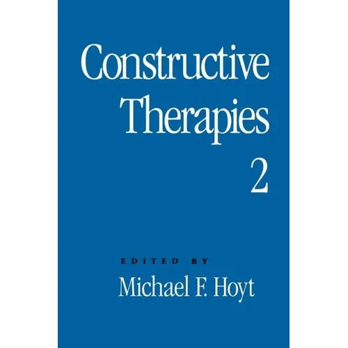 Constructive Therapies V2: Volume 2