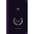 Cain: A Mystery