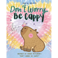 Don't Worry Be Cappy: Inspired by Bobby McFerrin's "Don't Worry Be Happy"