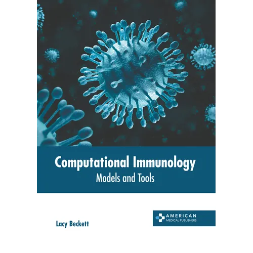 Computational Immunology: Models and Tools